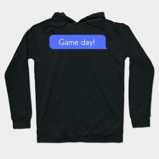 Game day Hoodie